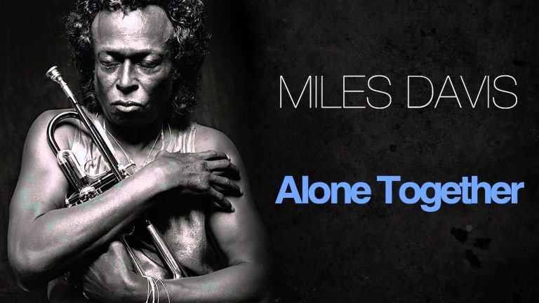 Miles Davis - Alone Together