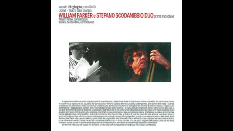 William Parker & Stefano Scodanibbio - Bass Duo (Full Album)