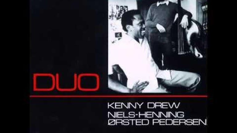 Kenny Drew & Niels-Henning Ørsted Pedersen - Det var en Lørdag Aften