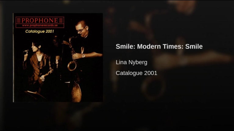 Smile: Modern Times: Smile