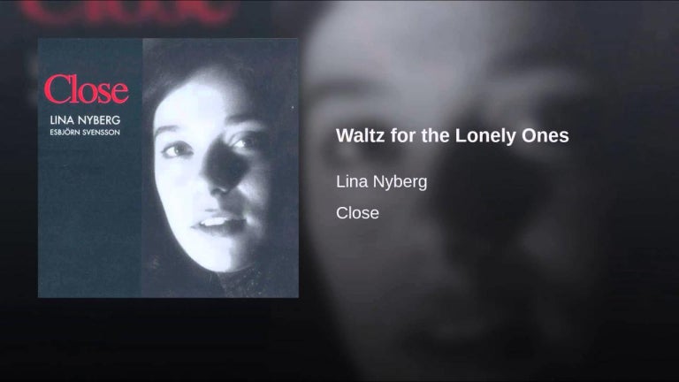 Waltz for the Lonely ones