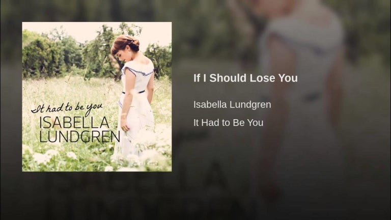 If I Should Lose You