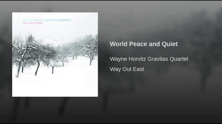 World Peace and Quiet