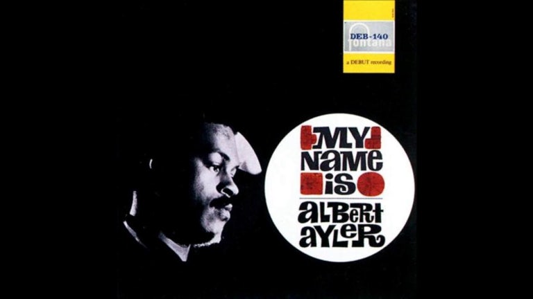 Albert Aylor - My Name Is Albert Ayler ( Full Album )