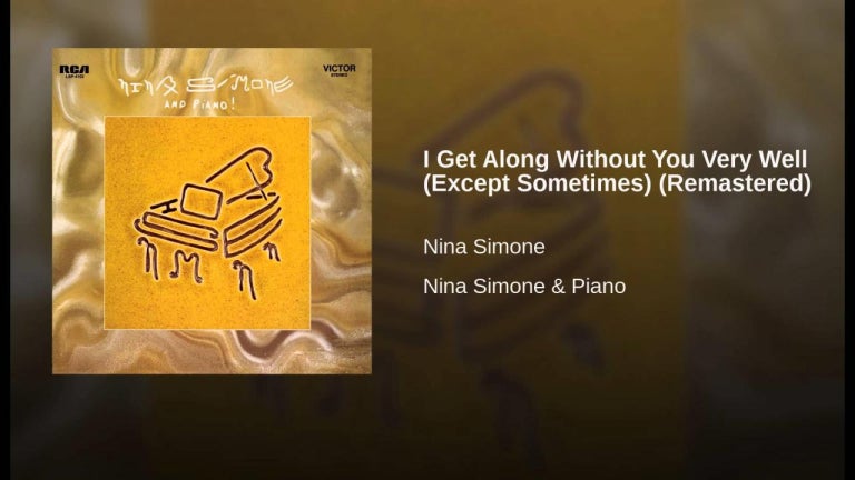 I Get Along Without You Very Well (Except Sometimes) (Remastered)