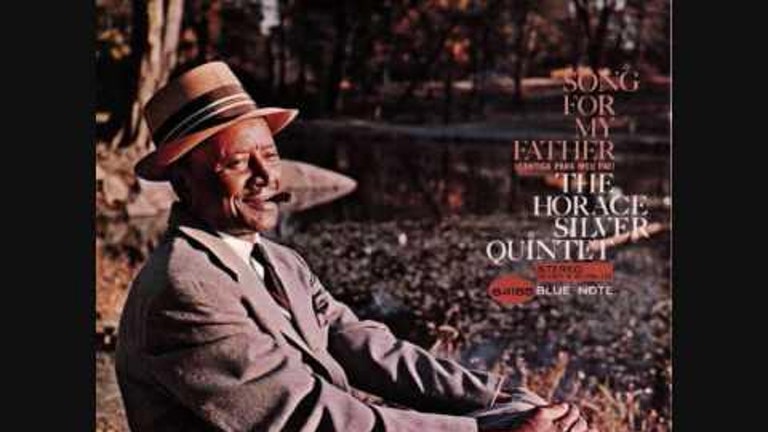 Horace Silver - Song for My Father