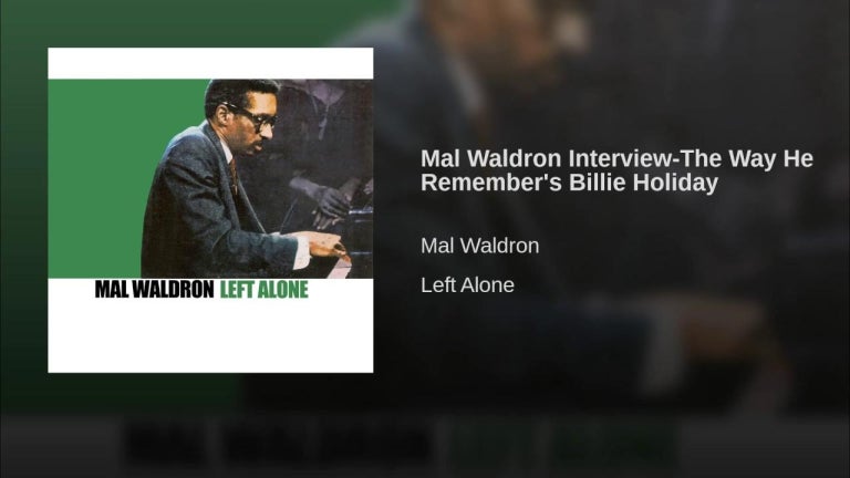 Mal Waldron Interview-The Way He Remember's Billie Holiday