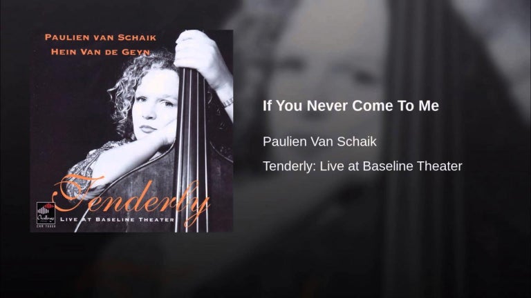 If You Never Come To Me