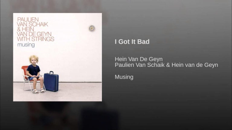 I Got It Bad