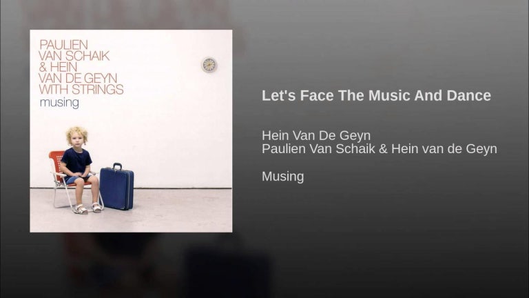 Let's Face The Music And Dance