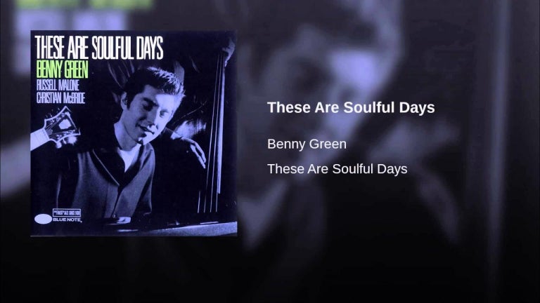 These Are Soulful Days