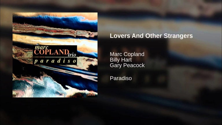 Lovers And Other Strangers