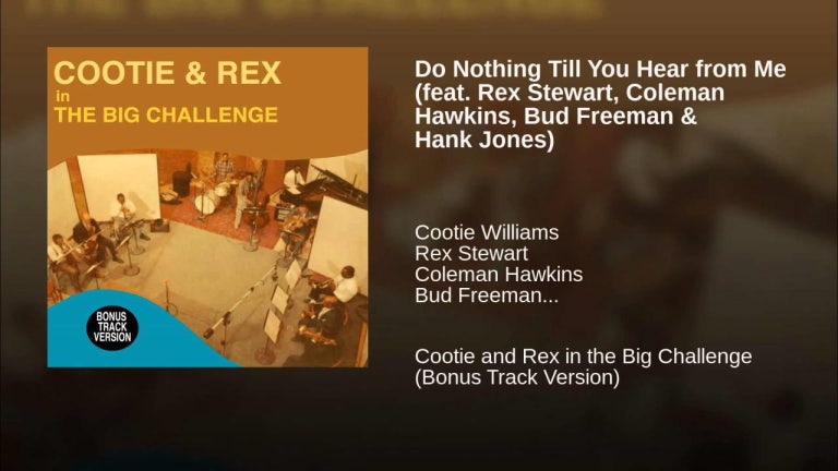 Do Nothing Till You Hear from Me (feat. Rex Stewart, Coleman Hawkins, Bud Freeman & Hank Jones)