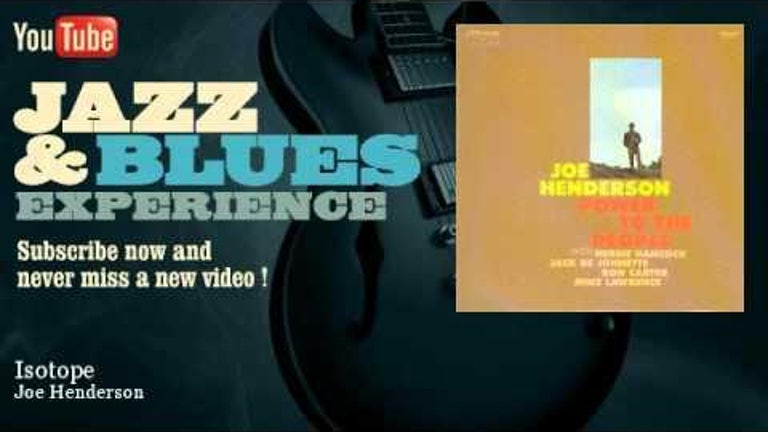 Joe Henderson - Isotope