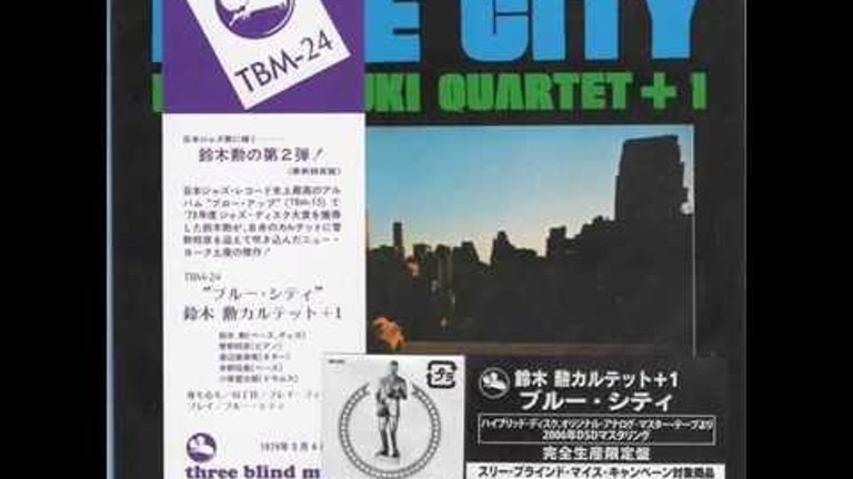 Isao Suzuki Quartet +1 Blue City