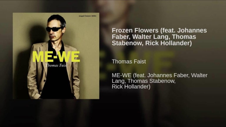 Frozen Flowers (feat. Johannes Faber, Walter Lang, Thomas Stabenow, Rick Hollander)