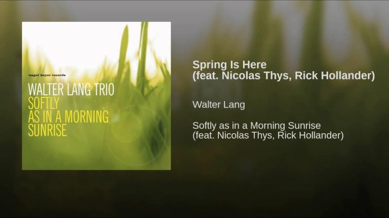 Spring Is Here (feat. Nicolas Thys, Rick Hollander)