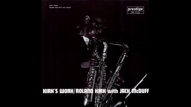 Rahsaan Roland Kirk - Kirk's Work (Full Album 1967)