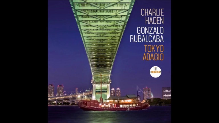 Charlie Haden & Gonzalo Rubalcaba - Tokyo Adagio (Full Album)