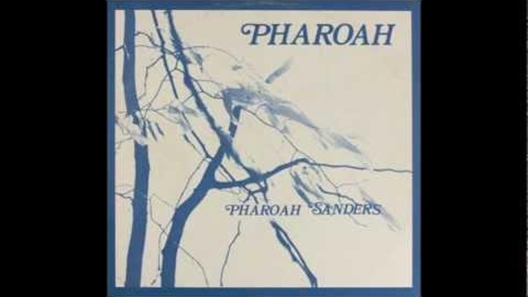 Pharoah Sanders - Love Will Find A Way