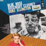 BLUE ROSE / ROSEMARY CLOONEY and DUKE ELLINGTON (Side 1)