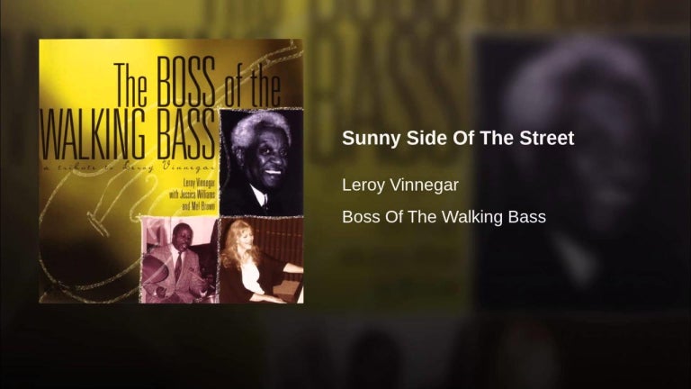 Sunny Side Of The Street