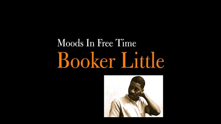 Booker Little - Moods in Free Time