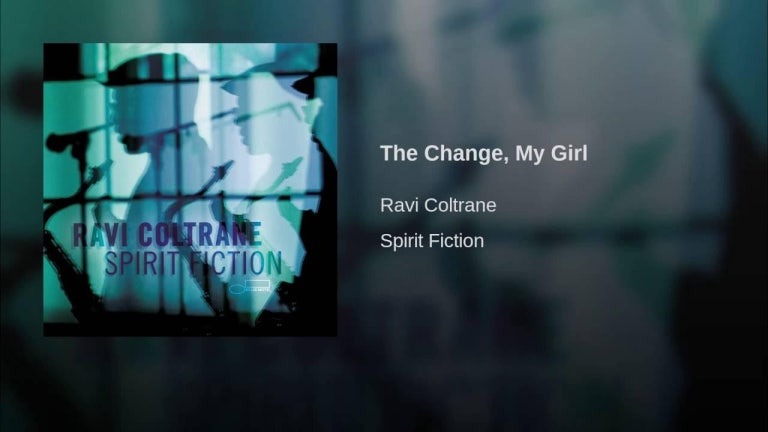 The Change, My Girl