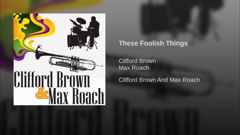 These Foolish Things