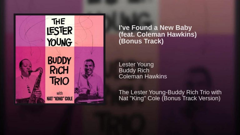 I've Found a New Baby (feat. Coleman Hawkins) (Bonus Track)