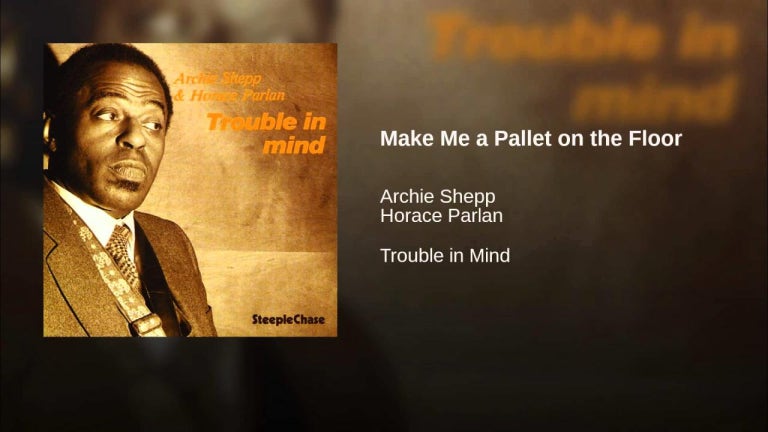 Make Me a Pallet on the Floor