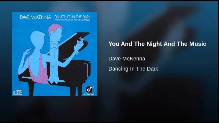 You And The Night And The Music