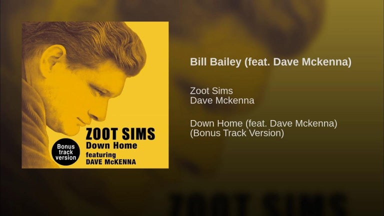 Bill Bailey (feat. Dave Mckenna)