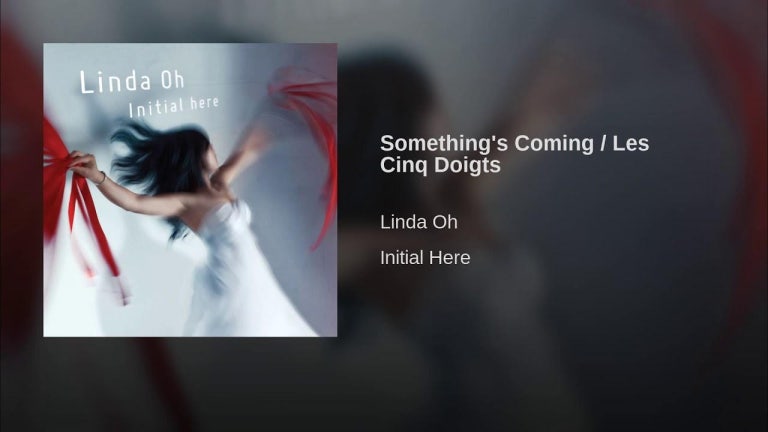Something's Coming / Les Cinq Doigts