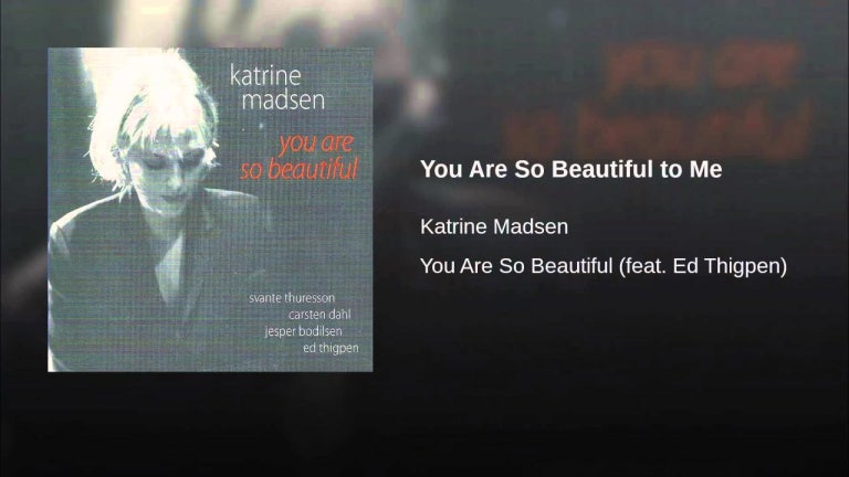 You Are So Beautiful to Me