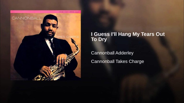 I Guess I'll Hang My Tears Out To Dry