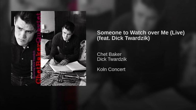 Someone to Watch over Me (Live) (feat. Dick Twardzik)