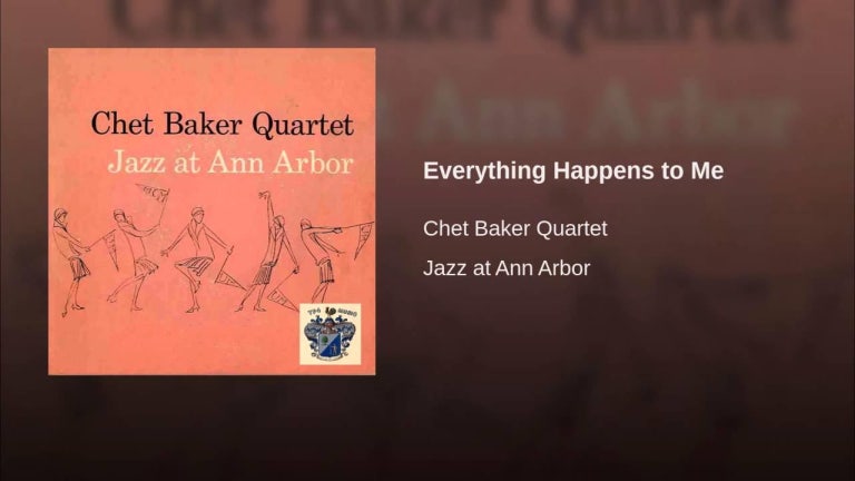 Everything Happens to Me