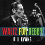 Bill Evans - Waltz For Debby (Not Now Music) [Full Album]