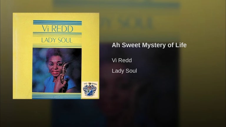 Ah Sweet Mystery of Life