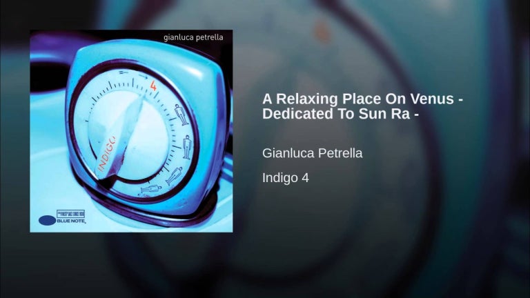 A Relaxing Place on Venus - Dedicated To Sun Ra -