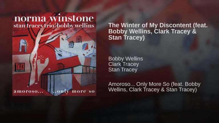 The Winter of My Discontent (feat. Bobby Wellins, Clark Tracey & Stan Tracey)