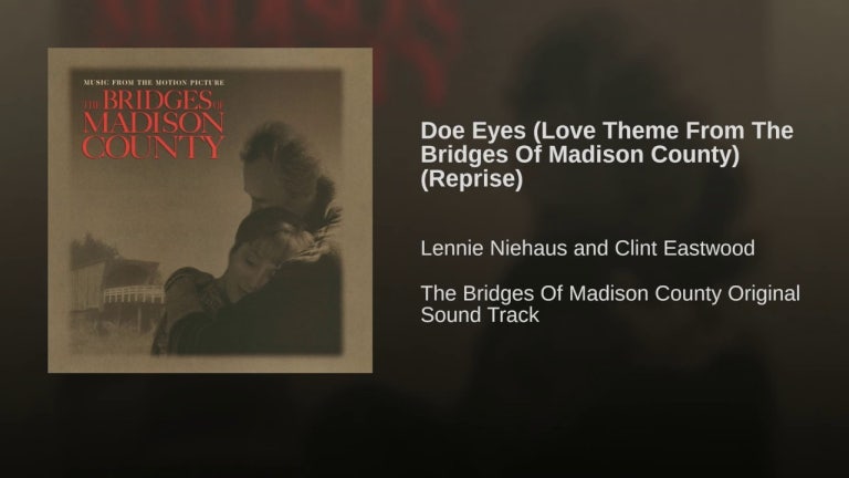 Doe Eyes (Love Theme From The Bridges Of Madison County) (Reprise)