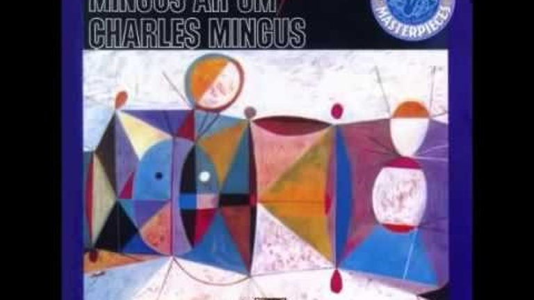 Charles Mingus - Mingus Ah Um Full Album and Bonus Tracks