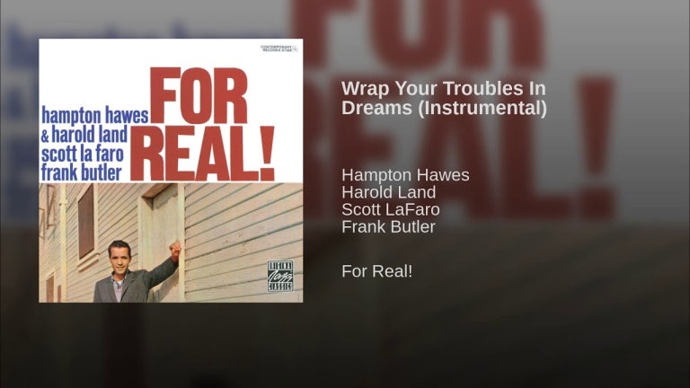 Wrap Your Troubles In Dreams (Instrumental)