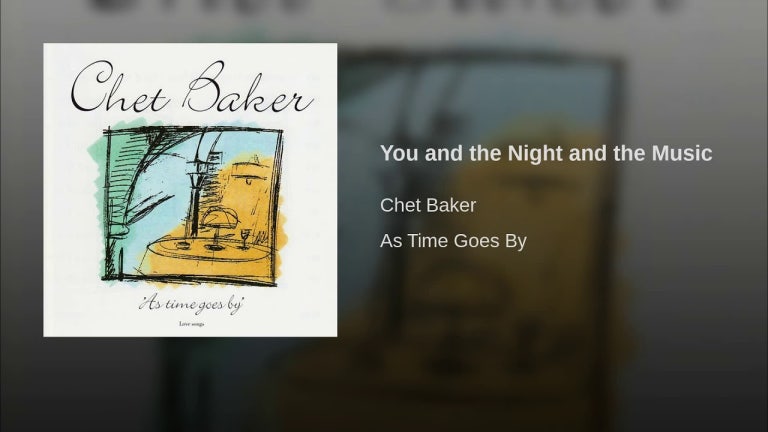 You and the Night and the Music