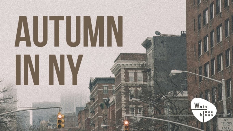 Autumn in NY - Classics and the City