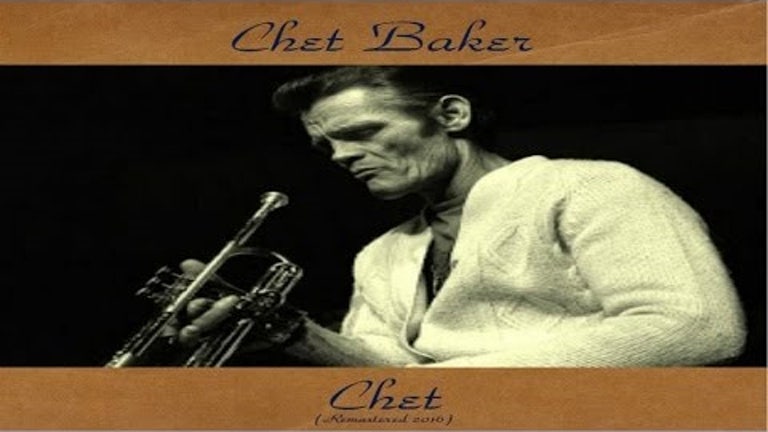 Chet Baker Ft. Bill Evans / Pepper Adams / Kenny Burrell / Paul Chambers - Chet - Remastered 2016