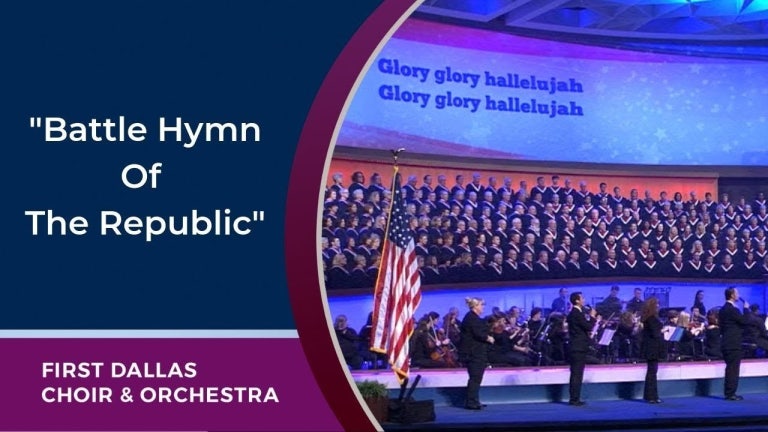 "Battle Hymn Of The Republic"(First Dallas Choir & Orchestra)