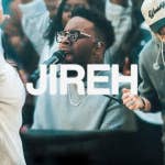 Jireh | Elevation Worship & Maverick City